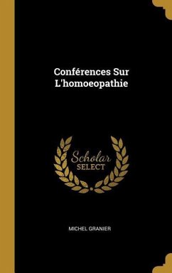 Conférences Sur L'homoeopathie