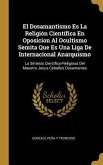 El Dosamantismo Es La Religión Científica En Oposicion Al Ocultismo Semita Que Es Una Liga De Internacional Anarquismo