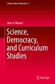 Science, Democracy, and Curriculum Studies (eBook, PDF)