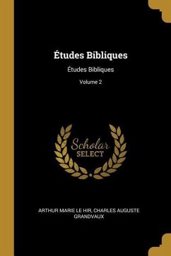 Études Bibliques: Études Bibliques; Volume 2