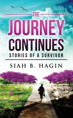 The Journey Continues - Hagin, Siah B.