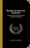 Beiträge Zur Deutschen Geschichte
