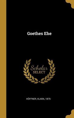 Goethes Ehe