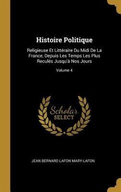 Histoire Politique - Mary-Lafon, Jean Bernard Lafon