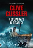 Recuperate il Titanic! Recuperate il Titanic!