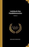 Lehrbuch Des Pandektenrechts; Volume 3