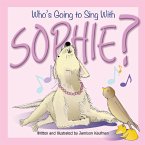 Who's Going to Sing With Sophie?