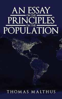 An Essay on the Principle of Population - Malthus, Thomas