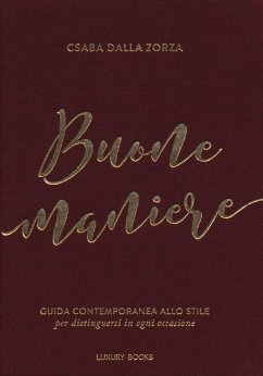 Cover Buone maniere. Guida contemporanea allo stile, per distinguersi in ogni occasione