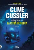 La città perduta. I Numa files. Le avventure di Kurt Austin e Joe Zavala La città perduta. I Numa files. Le avventure di Kurt Austin e Joe Zavala