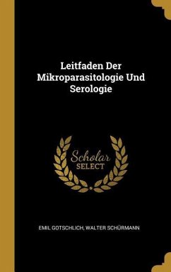 Leitfaden Der Mikroparasitologie Und Serologie