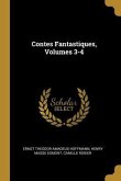 Contes Fantastiques, Volumes 3-4