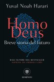 Homo deus. Breve storia del futuro Homo deus. Breve storia del futuro