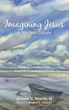 Imagining Jesus in His Own Culture - Neyrey, Jerome H. Sj