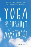 Yoga and the Pursuit of Happiness (eBook, ePUB)