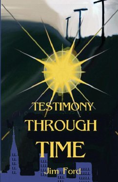 Testimony Through Time