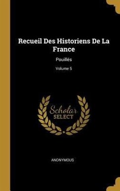 Recueil Des Historiens De La France: Pouillés; Volume 5