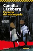Läckberg, C: L'uccello del malaugurio. I delitti di Fjällbac Läckberg, C: L'uccello del malaugurio. I delitti di Fjällbac