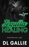 Tequila Healing