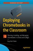 Deploying Chromebooks in the Classroom (eBook, PDF)