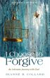 I Choose to Forgive - Bild 1