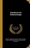Handbuch der Palæontologie.