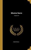 Musica Sacra; Volume 19
