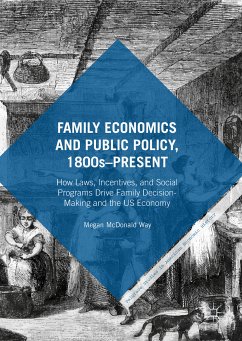 Family Economics and Public Policy, 1800s–Present (eBook, PDF) - Way, Megan McDonald