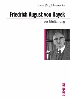 Friedrich August von Hayek zur Einführung (eBook, ePUB) - Hennecke, Hans Jörg