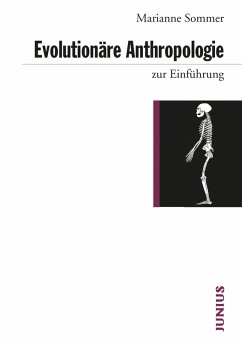 Evolutionäre Anthropologie zur Einführung (eBook, ePUB) - Sommer, Marianne