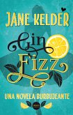 Gin Fizz (eBook, ePUB)