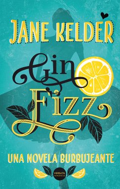 Gin Fizz (eBook, ePUB) - Kelder, Jane