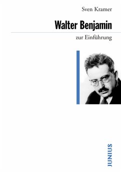Walter Benjamin zur Einführung (eBook, ePUB) - Kramer, Sven