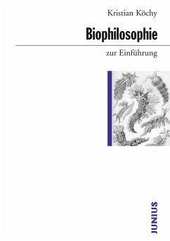 Biophilosophie zur Einführung (eBook, ePUB) - Köchy, Kristian