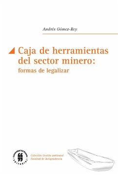 Cover Caja de herramientas del sector minero: formas de legislar (eBook, ePUB)