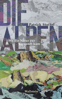 Die Alpen (eBook, PDF) - Stoffel, Patrick