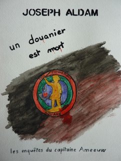 Cover Un douanier est mort (eBook, ePUB)