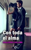 Con toda el alma (eBook, ePUB) Con toda el alma (eBook, ePUB)