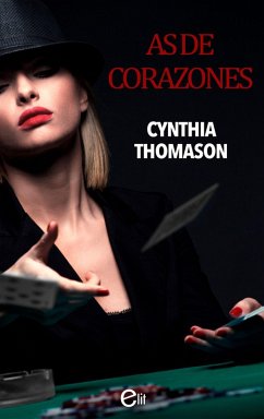 As de corazones (eBook, ePUB) - Thomason, Cynthia