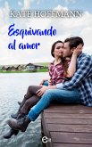 Esquivando al amor (eBook, ePUB)