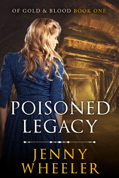 POISONED LEGACY (eBook, ePUB) - Wheeler, Jenny