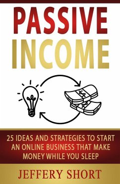 Passive Income (eBook, ePUB) - Short, Jeffery