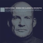 Dedications-Works For Clarinet & Orchestra