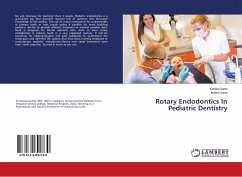 Rotary Endodontics In Pediatric Dentistry - Gupta, Kanika;Justa, Ashish