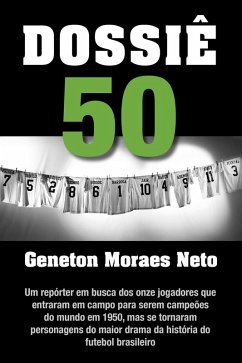 Dossiê 50 (eBook, ePUB) - Moraes Neto, Geneton