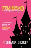 Feminismo & príncipes encantados (eBook, ePUB)