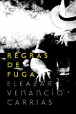 Regras de fuga (eBook, ePUB) Regras de fuga (eBook, ePUB)
