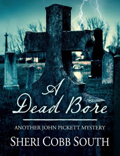 Cover A Dead Bore (John Pickett Mysteries, #2) (eBook, ePUB)
