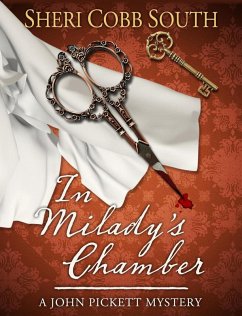In Milady's Chamber (John Pickett Mysteries, #1) (eBook, ePUB) - South, Sheri Cobb