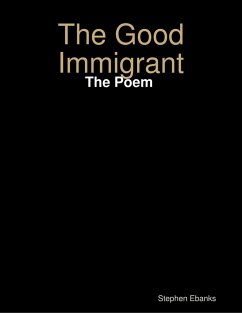 Cover The Good Immigrant: The Poem (eBook, ePUB)